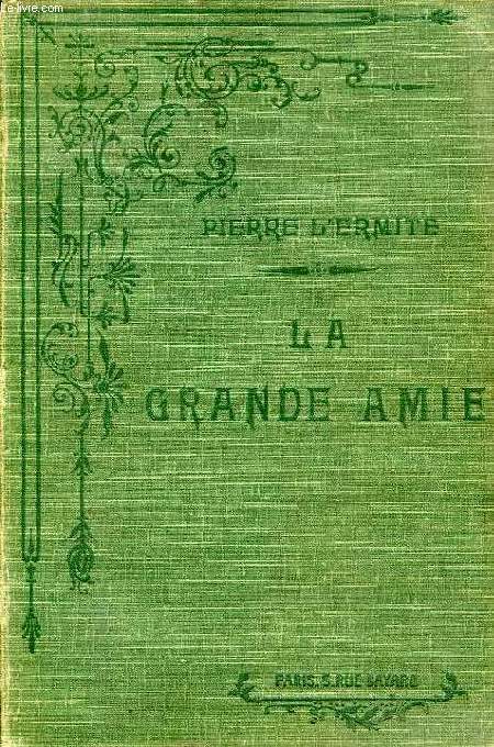 LA GRANDE AMIE