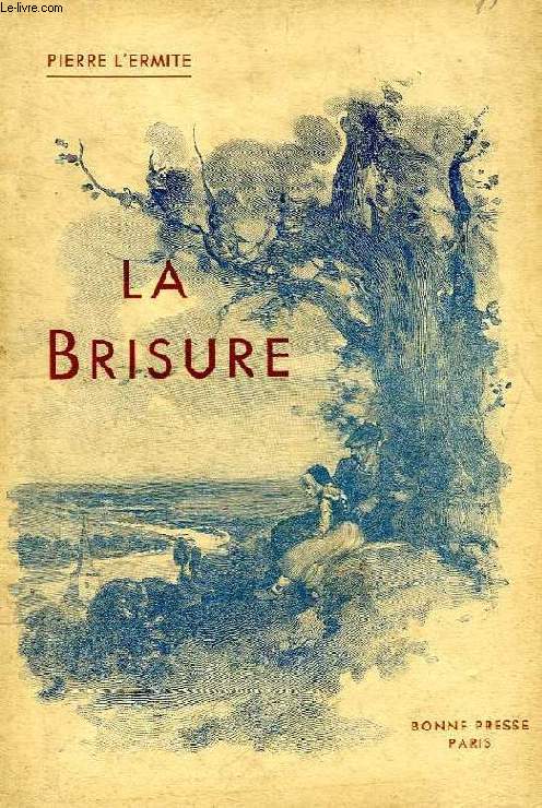 LA BRISURE