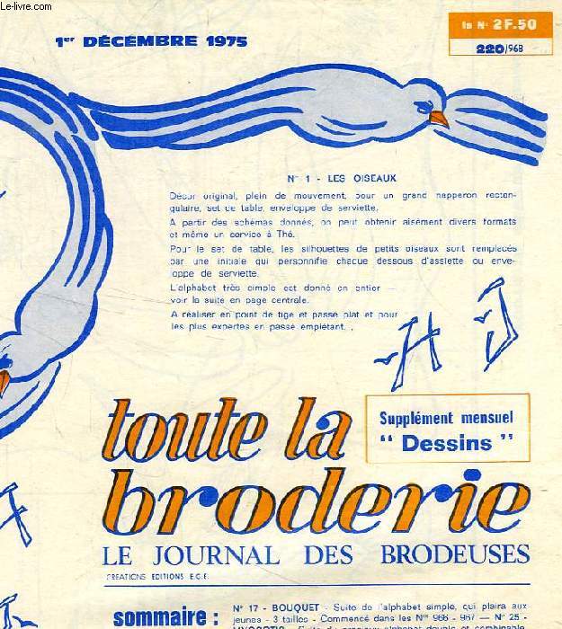 TOUTE LA BRODERIE, LE JOURNAL DES BRODEUSES, SUPPLEMENT MENSUEL DESSINS, 60e ANNEE, N 220/968, DEC. 1975