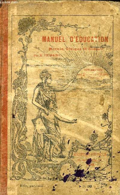 MANUEL D'INSTRUCTION MORALE, CIVIQUE ET SOCIALE, COURS MOYEN ET SUPERIEUR