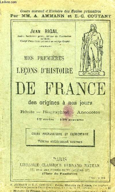 MES PREMIERES LECONS D'HISTOIRE DE FRANCE, DES ORIGINES A NOS JOURS