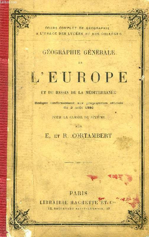 GEOGRAPHIE GENERALE DE L'EUROPE ET DU BASSIN DE LA MEDITERRANEE, CLASSE DE 6e