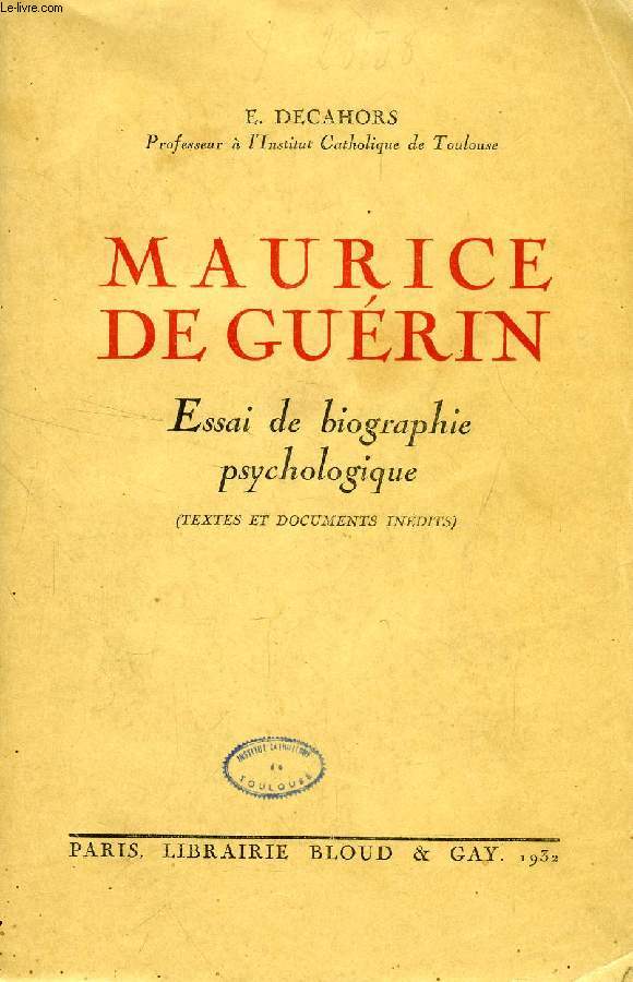 MAURICE DE GUERIN, ESSAI DE BIOGRAPHIE PSYCHOLOGIQUE