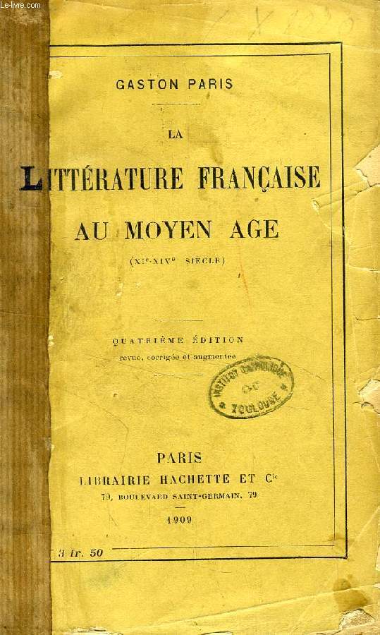 LA LITTERATURE FRANCAISE AU MOYEN AGE (XIe-XVe SIECLE)