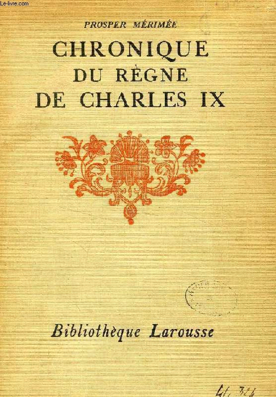 CHRONIQUE DU REGNE DE CHARLES IX