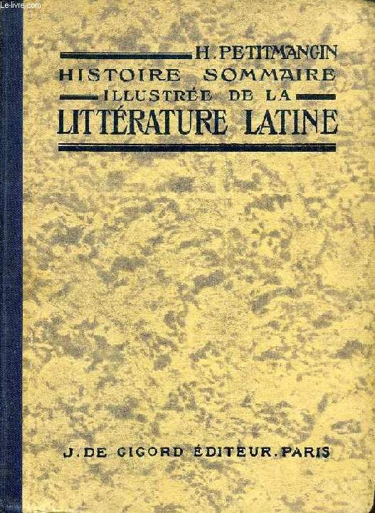 HISTOIRE SOMMAIRE ILLUSTREE DE LA LITTERATURE LATINE