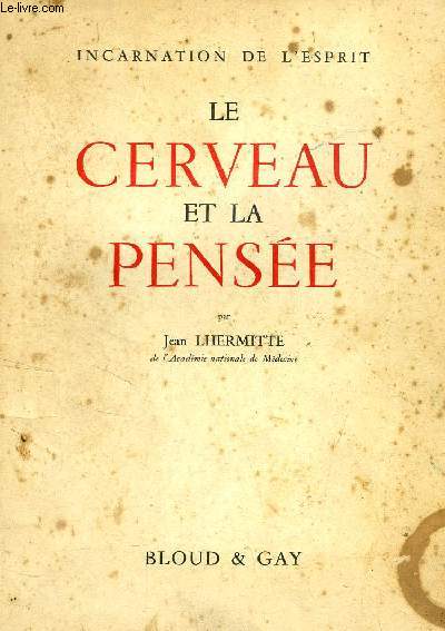 LE CERVEAU ET LA PENSEE