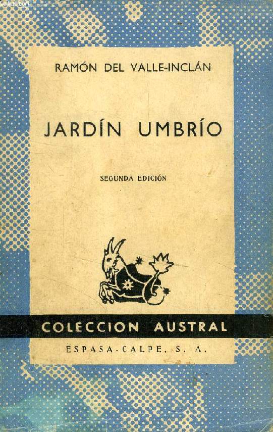 JARDIN UMBRIO, HISTORIAS DE SANTOS, DE ALMAS EN PENA, DE DUENDES Y DE LADRONES