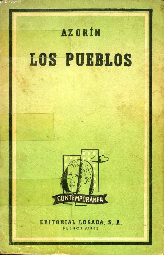 LOS PUEBLOS (ENSAYOS SOBRE LA VIDA PROVINCIANA)