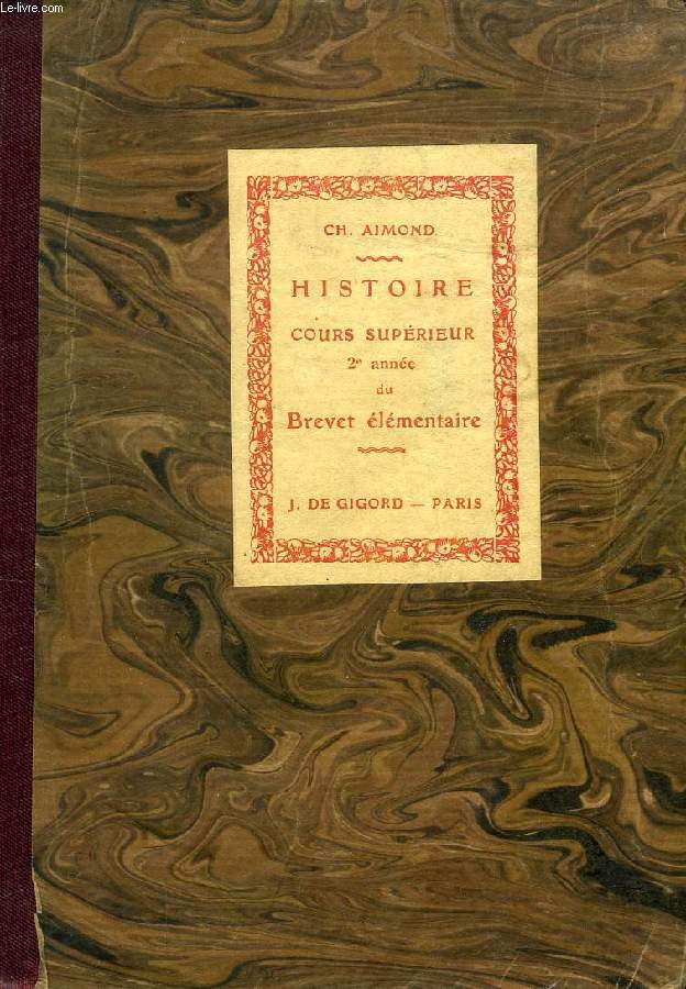 HISTOIRE DE FRANCE, COURS SUPERIEUR, DEUXIEME ANNEE, 1774-1851