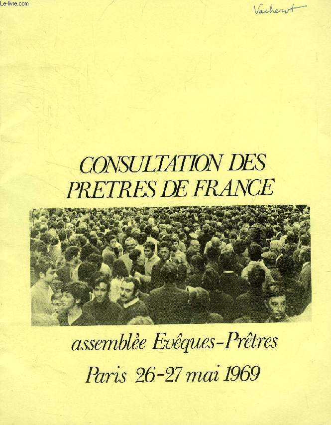 CONSULTATION DES PRETRES DE FRANCE, ASSEMBLEE EVEQUES-PRETRES, PARIS 26-27 MAI 1969