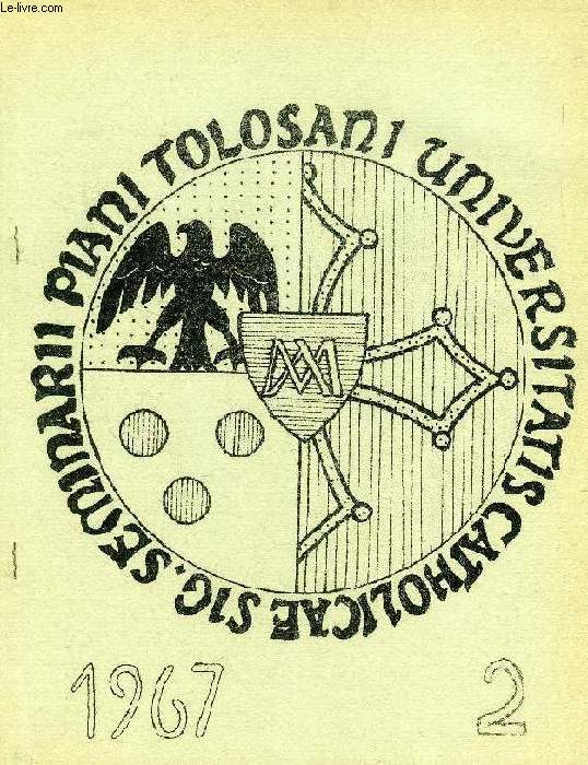 SEMINARII PIANI TOLOSANI UNIVERSITATIS CATHOLICAE, 2, 1967 (PIE XI)
