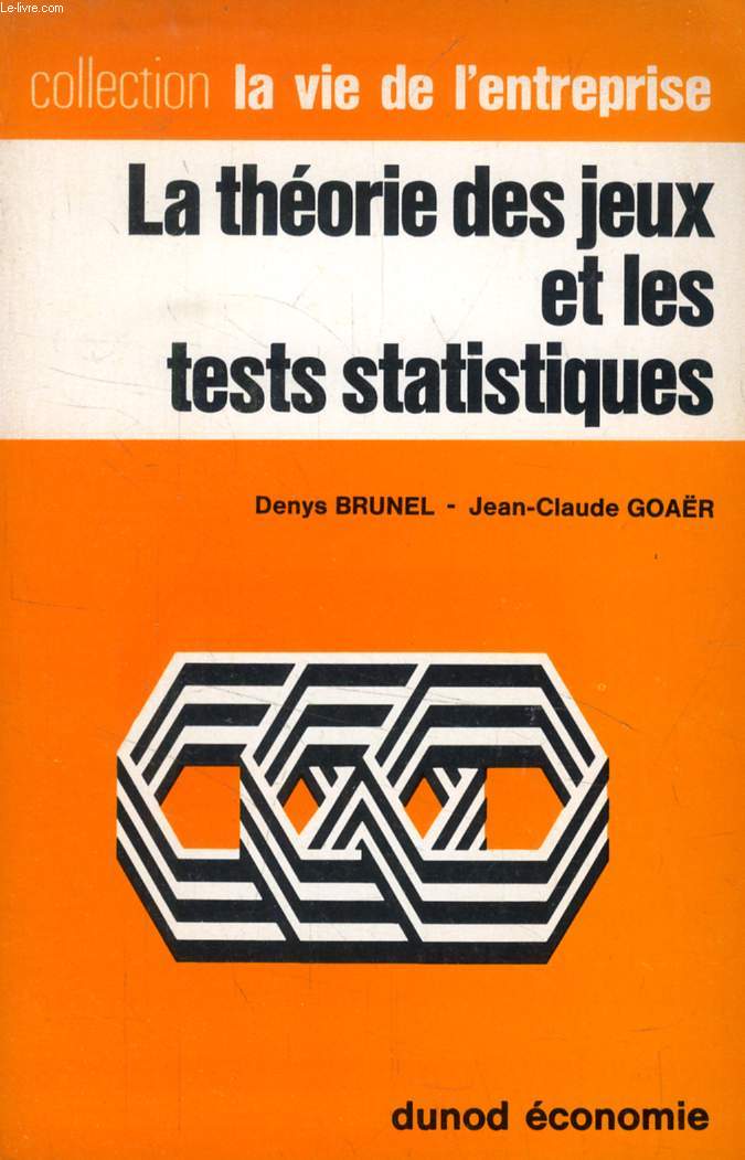 LA THEORIE DES JEUX ET LES TESTS STATISTIQUES