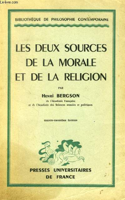 LES DEUX SOURCES DE LA MORALE ET DE LA RELIGION