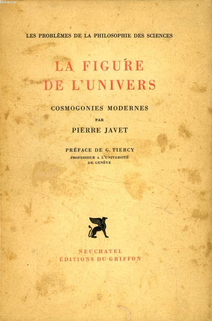 LA FIGURE DE L'UNIVERS, COSMOGONIES MODERNES