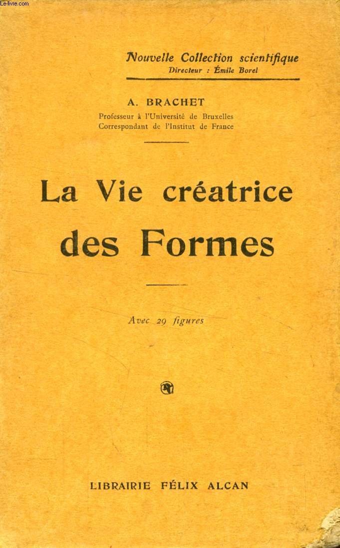 LA VIE CREATRICE DES FORMES