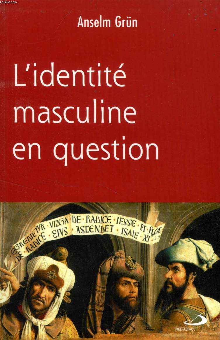 L'IDENTITE MASCULINE EN QUESTION