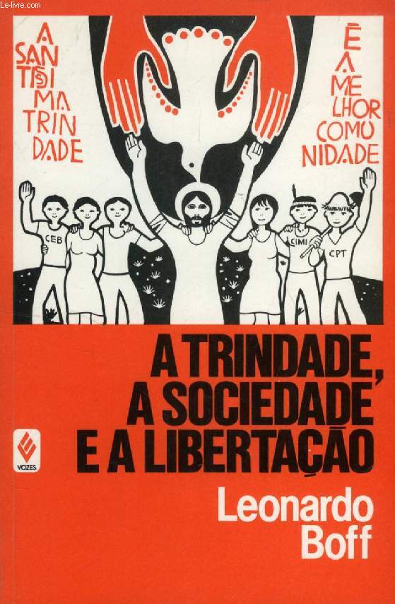 A TRINIDADE, A SOCIEDADE E A LIBERTAO