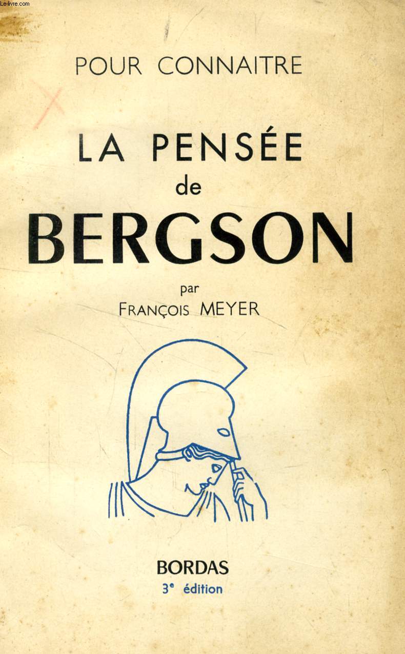 POUR CONNAITRE LA PENSEE DE BERGSON