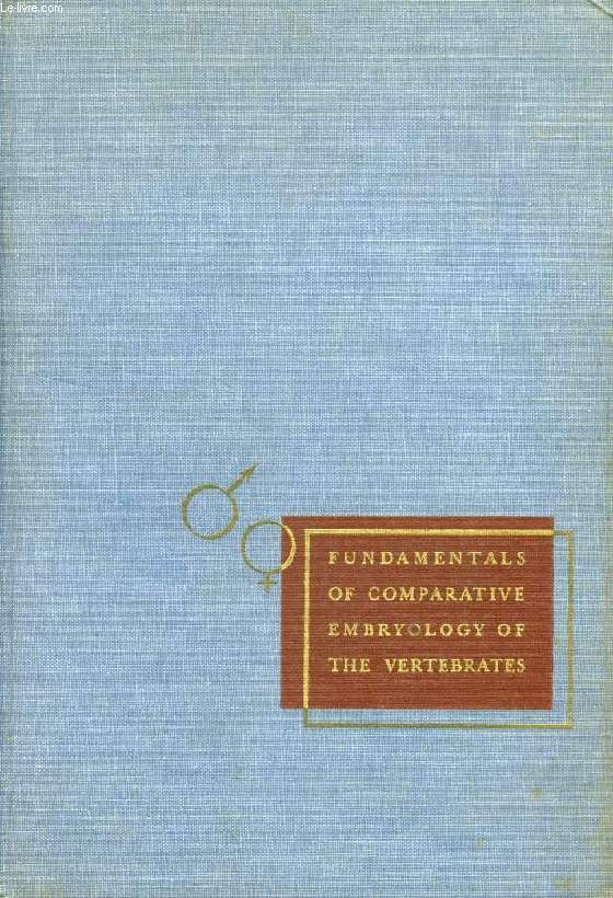 FUNDAMENTALS OF COMPARATIVE EMBRYOLOGY OF THE VERTEBRATES