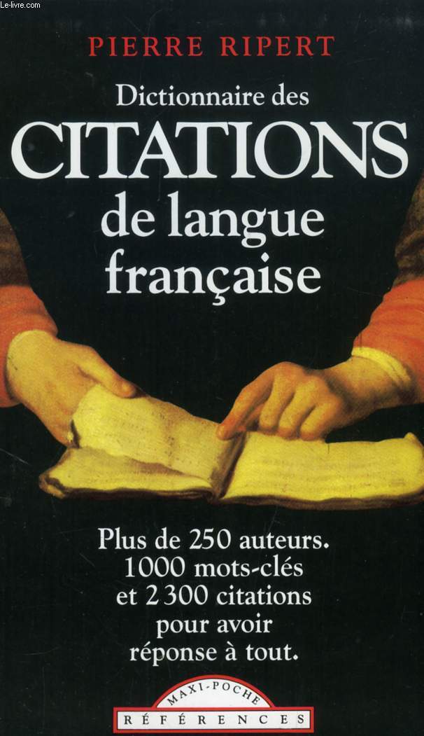 DICTIONNAIRE DES CITATIONS DE LANGUE FRANCAISE
