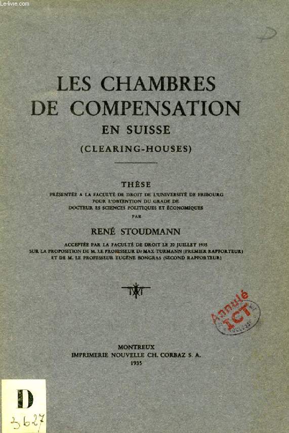 LES CHAMBRES DE COMPENSATION EN SUISSE (CLEARING-HOUSES) (THESE)