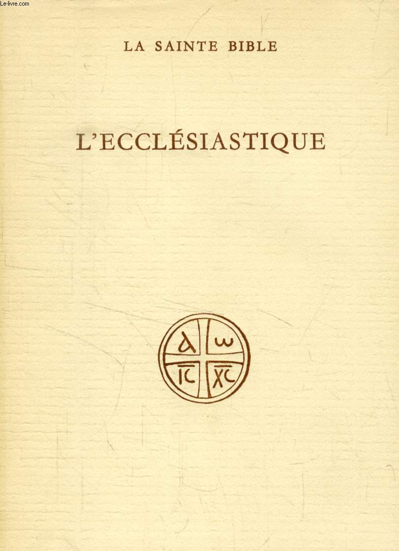 LE LIVRE DE L'ECCLESIASTIQUE (Collection 'LA SAINTE BIBLE')