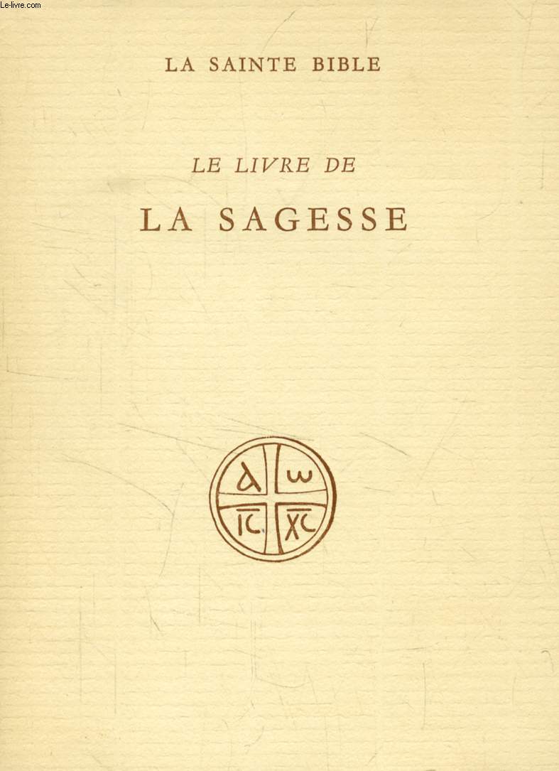 LE LIVRE DE LA SAGESSE (Collection 'LA SAINTE BIBLE')