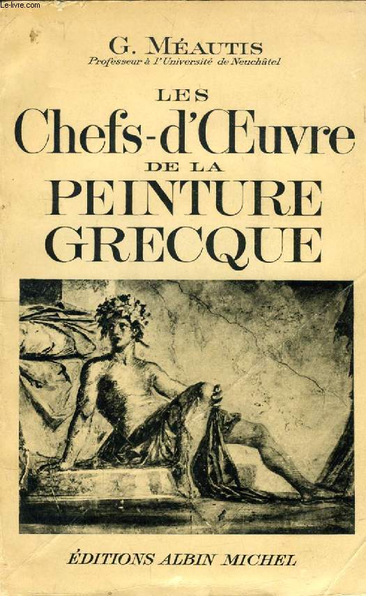 LES CHEFS-D'OEUVRE DE LA PEINTURE GRECQUE