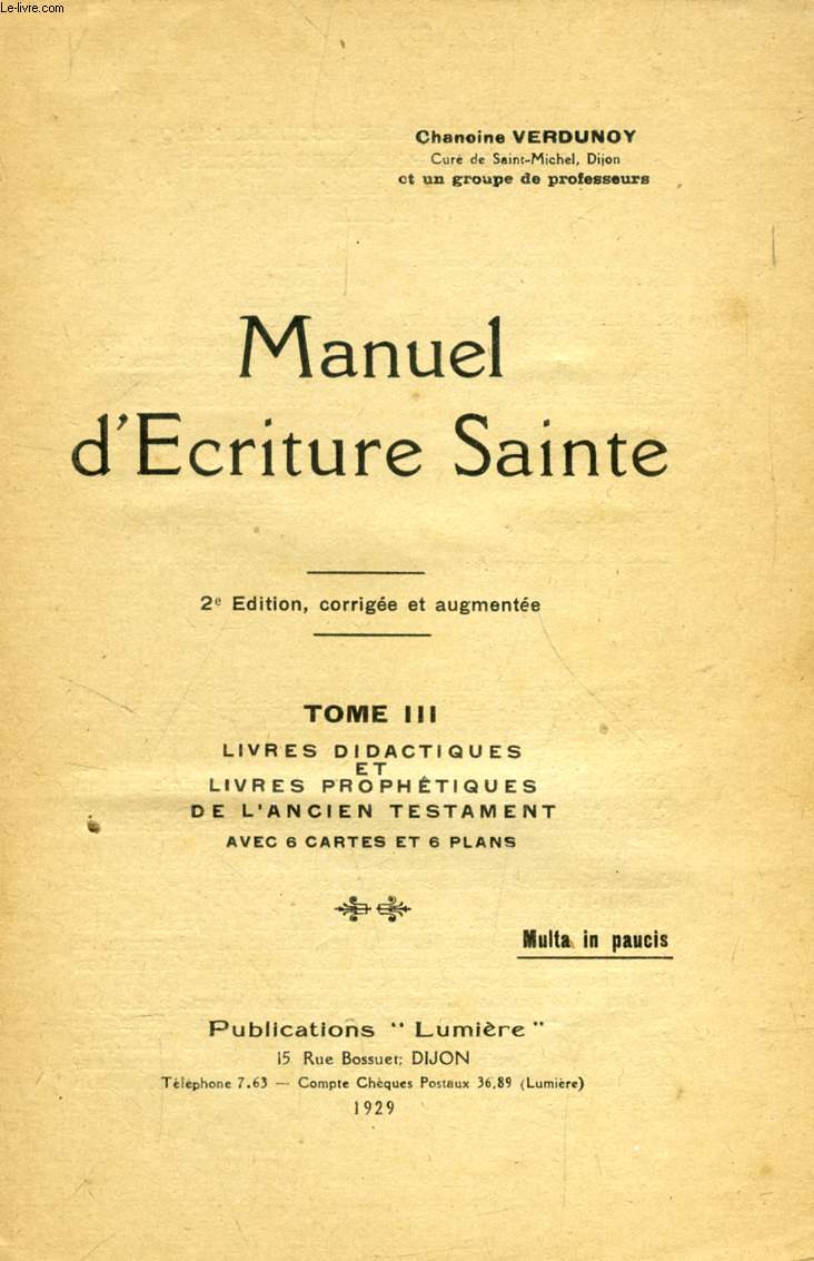MANUEL D'ECRITURE SAINTE, TOME III, LIVRES DIDACTIQUES ET LIVRES PROPHETIQUES DE L'ANCIEN TESTAMENT