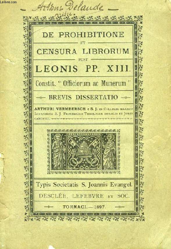 DE PROHIBITIONE ET CENSURA LIBRORUM POST LEONIS PP. XIII, CONSTIT. 'OFFICIORUM AC MUNERUM', BREVIS DISSERTATIO
