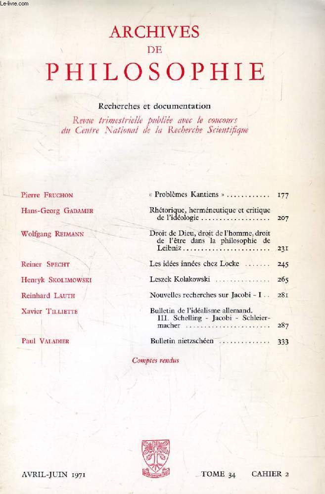 ARCHIVES DE PHILOSOPHIE, TOME XXXIV, CAHIER II, AVRIL-JUIN 1971 (Sommaire: Pierre Fruchon, 