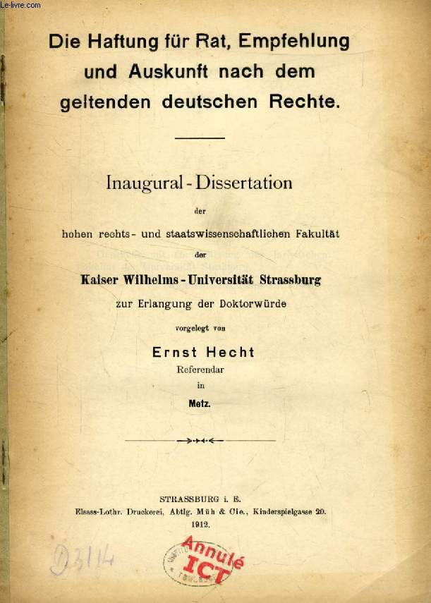 DIE HAFTNUNG FR RAT, EMPFEHLUNGUND AUSKUNFT NACH DEM GELTENDEN DEUTSCHEN RECHTE (INAUGURAL-DISSERTATION)