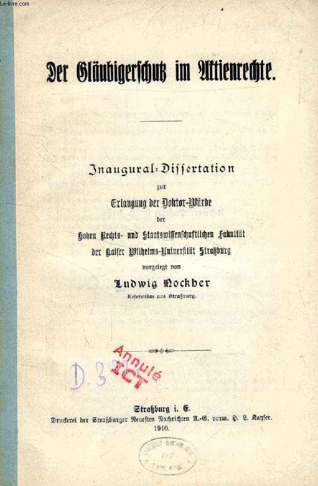 DER GLUBIGERSCHUTZ IM AKTIENRECHTE (INAUGURAL-DISSERTATION)