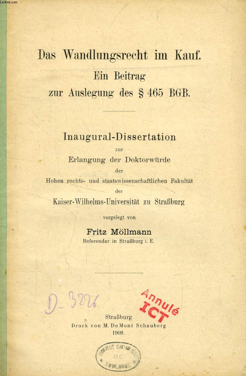 DAS WANDLUNGSRECHT IM KAUF., EIN BEITRAG ZUR AUSLEGUNG DES  465 BGB. (INAUGURAL-DISSERTATION)