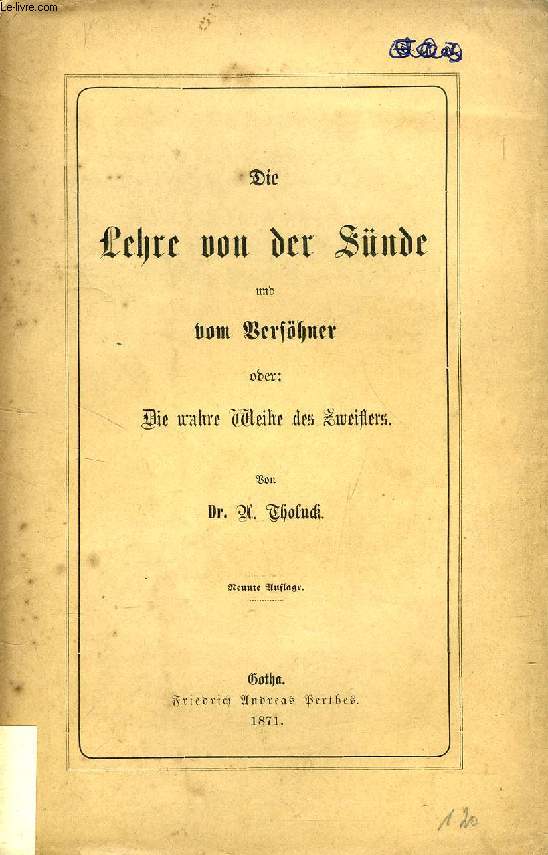 DIE LEHRE VON DER SNDE UND VOM VERSHNER, ODER: DIE WAHRE WEIHE DES ZWEIFLERS