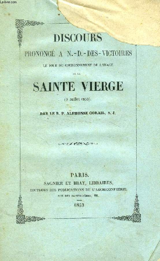 DISCOURS PRONONCE A N.-D.-DES-VICTOIRES LE JOUR DU COURONNEMENT DE L'IMAGE DE LA SAINTE VIERGE (9 JUILLET 1853)