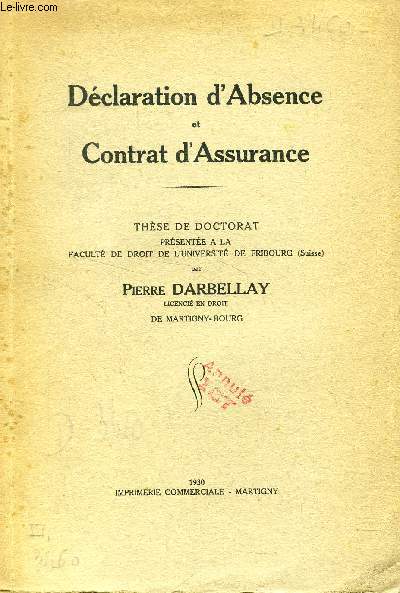 DECLARATION D'ABSENCE ET CONTRAT D'ASSURANCE (THESE)