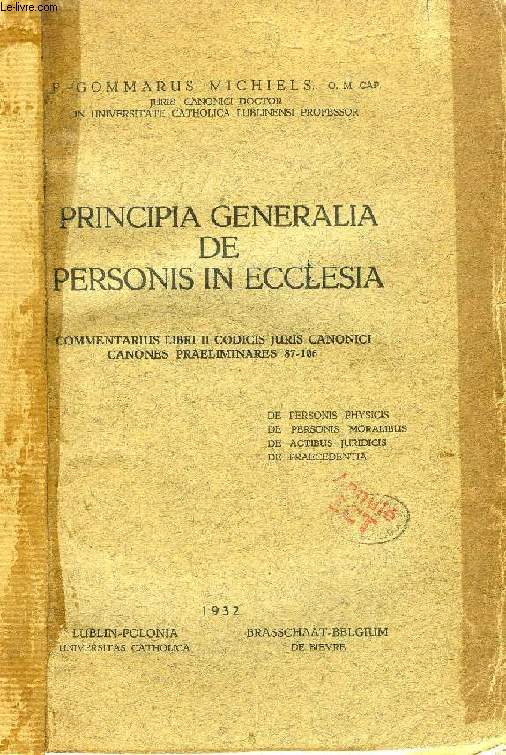 PRINCIPIA GENERALIA DE PERSONIS IN ECCLESIA, COMMENTARIUS LIBRI II CODICIS JURIS CANONICI, CANONES PRAELIMINARES 87-106