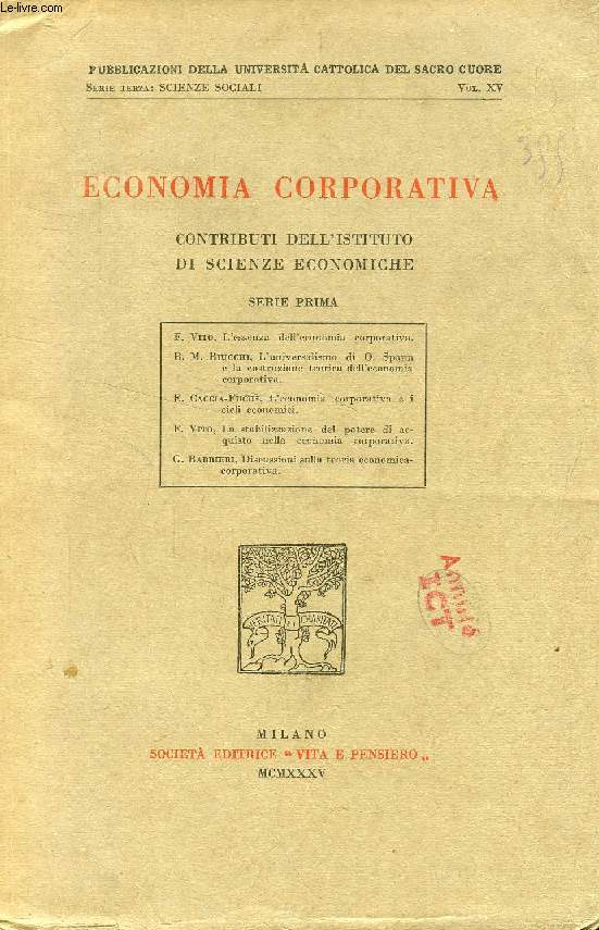 ECONOMIA CORPORATIVA, CONTRIBUTI DELL'ISTITUTO DI SCIENZE ECONOMICHE, SERIE PRIMA