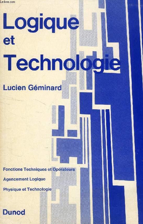 LOGIQUE ET TECHNOLOGIE