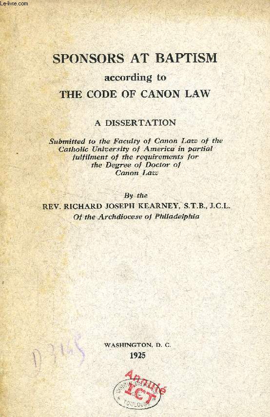 SPONSORS AT BAPTISM ACCORDING TO THE CODE OF CANON LAW (DISSERTATION)