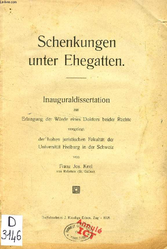 SCHENKUNGEN UNTER EHEGATTEN (INAUGURAL-DISSERTATION)