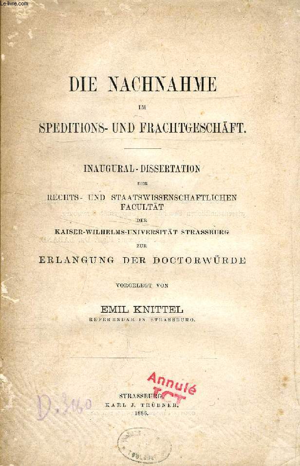 DIE NACHNAHME IM SPEDITIONS- UND FRACHTGESCHFT (INAUGURAL-DISSERTATION)