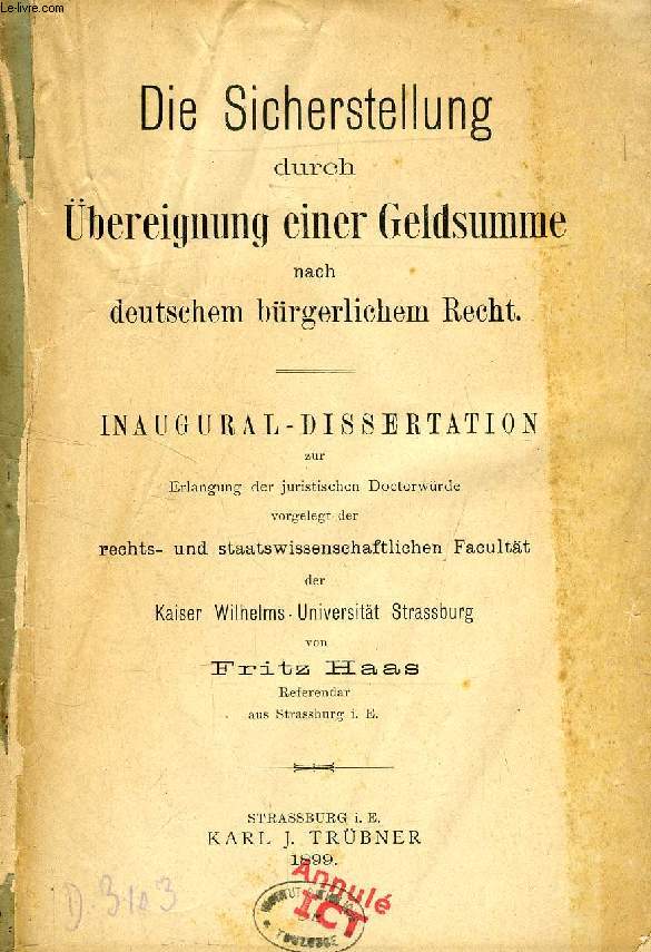 DIE SICHERSTELLUNG DURCH BEREIGNUNG EINER GELDSUMME NACH DEUTSCHEN BRGERLICHEM RECHT (INAUGURAL-DISSERTATION)