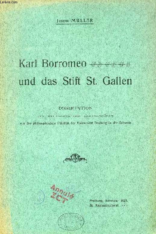 KARL BORROMEO UND DAS STIFT St. GALLEN (DISSERTATION)