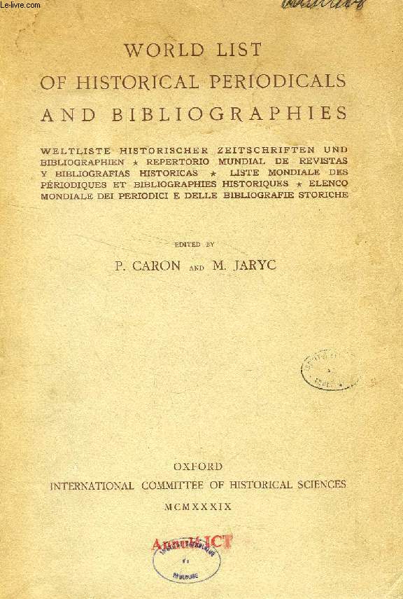 WORLD LIST OF HISTORICAL PERIODICALS AND BIBLIOGRAPHIES