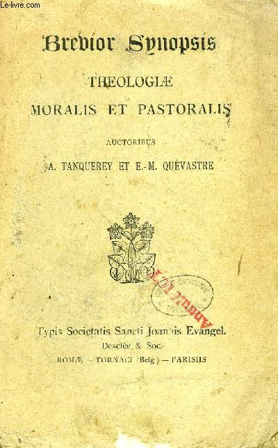 BREVIOR SYNOPSIS THEOLOGIAE MORALIS ET PASTORALIS