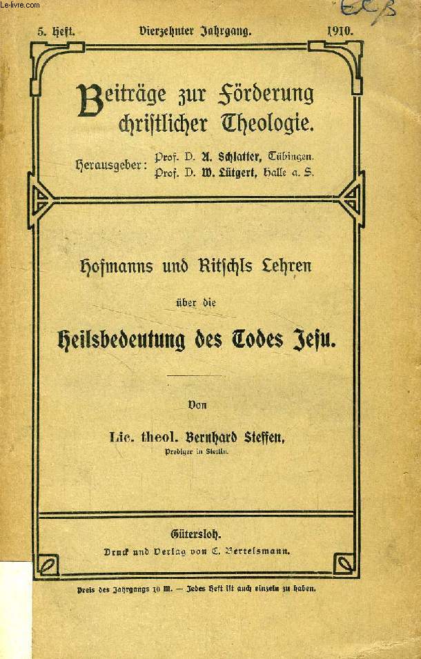 HOFMANNS UND RITSCHLS LEHREN BER DIE HEILSBEDEUTUNG DES TODES JESU