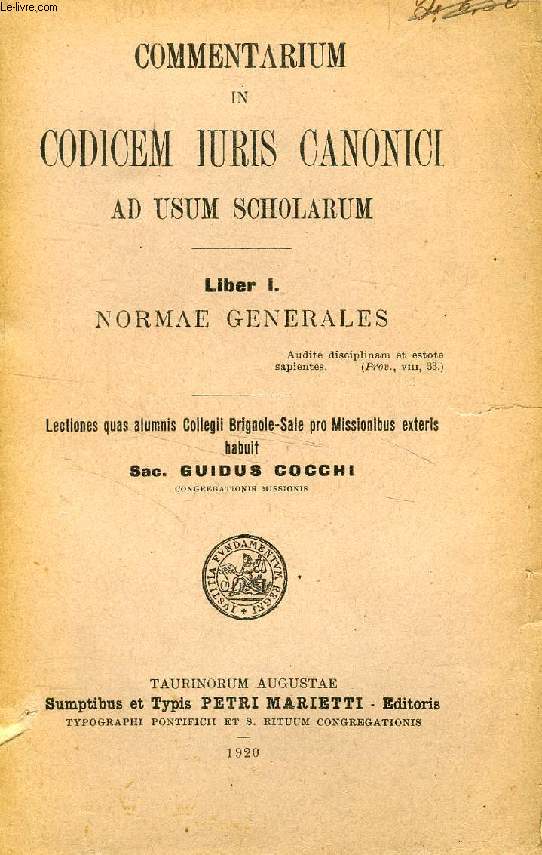 COMMENTARIUM IN CODICEM IURIS CANONICI AD USUM SCHOLARUM, LIBER I, NORMAE GENERALES